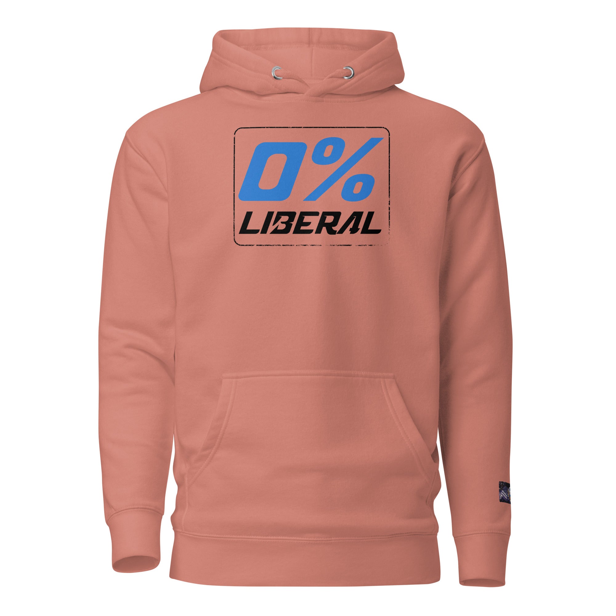 Constitutes - 0% Liberal Political Hoodie. Rust. Logic & Reasoning. Common Sense. Order Over Chaos.